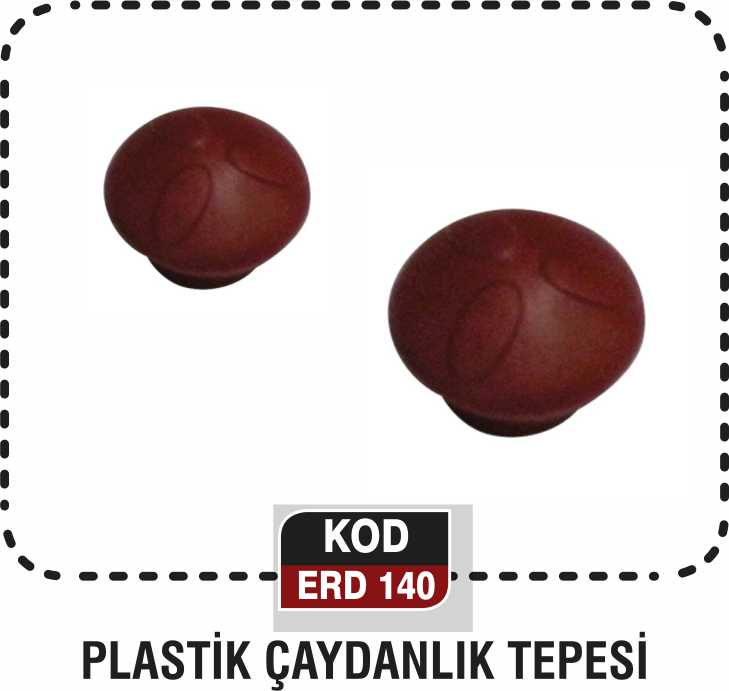 PLASTİK ÇAYDANLIK TEPESİ ERD 140