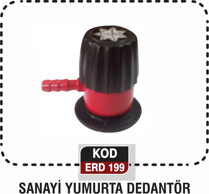 SANAYİ YUMURTA DEDANTÖR ERD 199