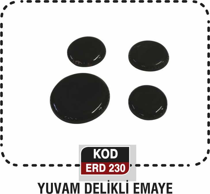 YUVAM DELİKLİ EMAYE ERD 230
